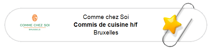 Nos annonces - Commis de cuisine h/f - Bruxelles