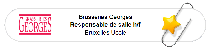 Nos annonces - Responsable de salle h/f - Bruxelles Uccle