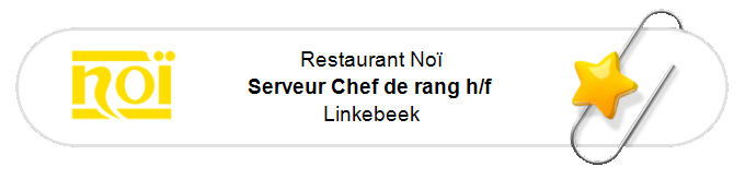 Nos annonces - Serveur Chef de rang h/f - Linkebeek